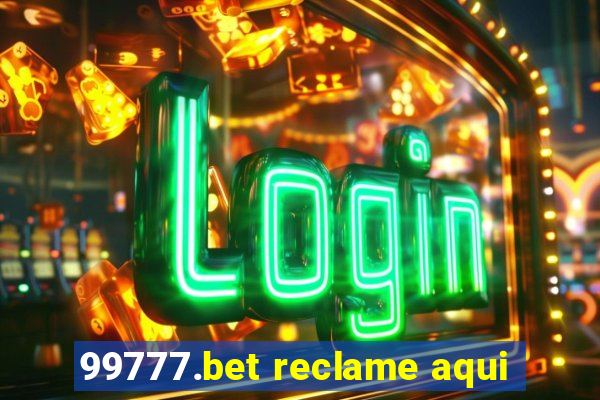 99777.bet reclame aqui