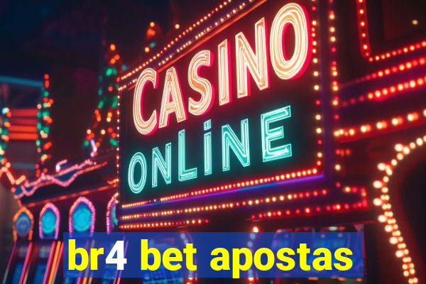 br4 bet apostas