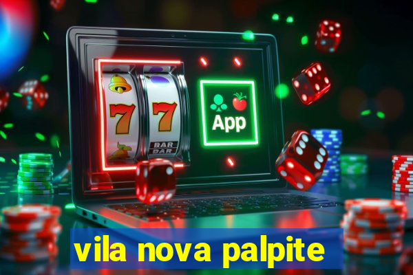 vila nova palpite