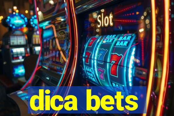 dica bets