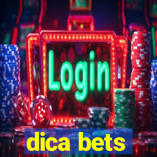 dica bets