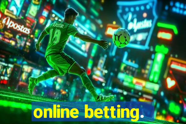 online betting.