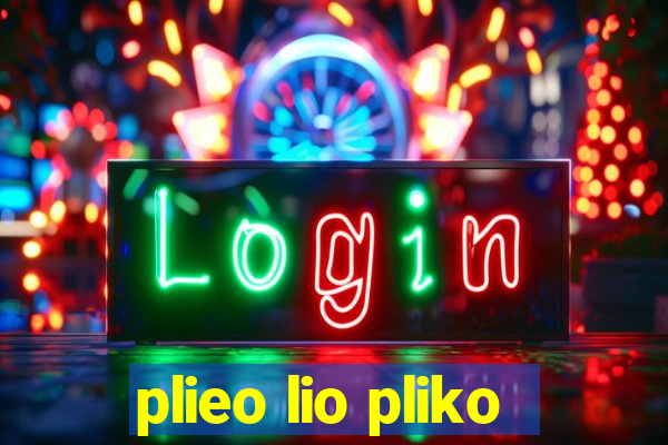 plieo lio pliko