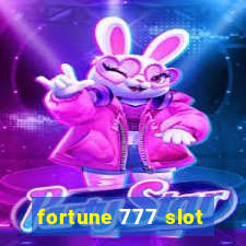 fortune 777 slot