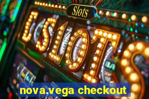 nova.vega checkout