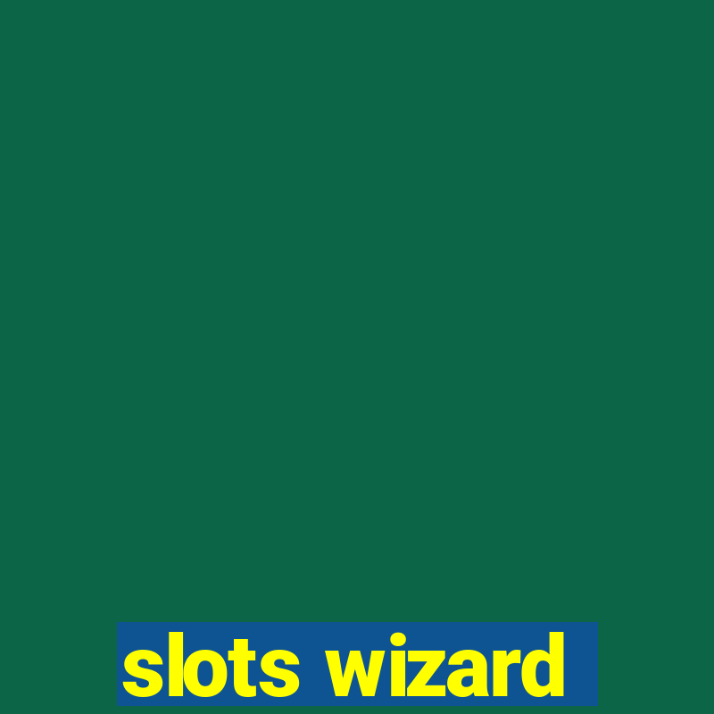 slots wizard