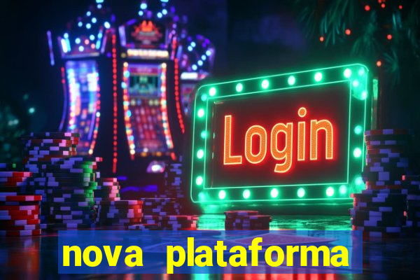 nova plataforma pagando no cadastro cassino