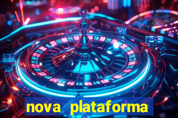 nova plataforma pagando no cadastro cassino