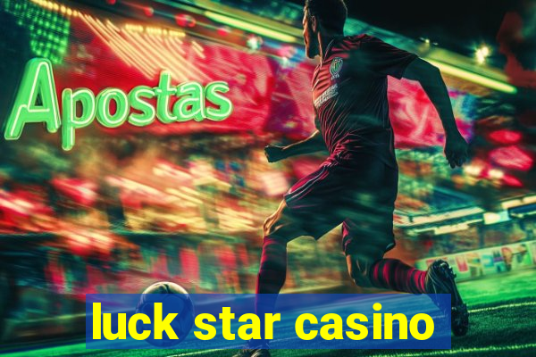 luck star casino