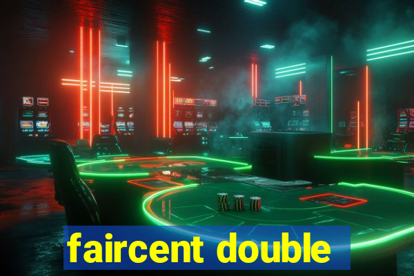 faircent double