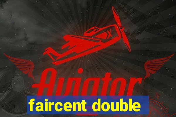 faircent double