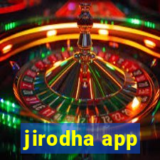 jirodha app