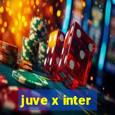 juve x inter