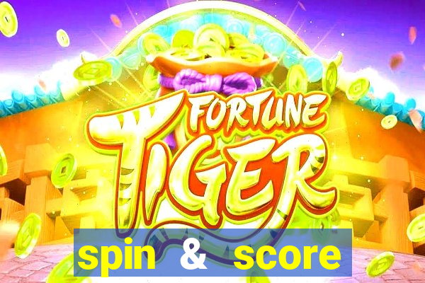 spin & score megaways slot