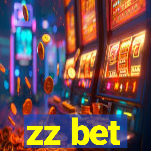 zz bet