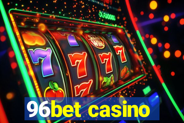 96bet casino