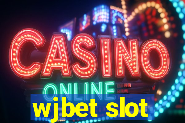 wjbet slot