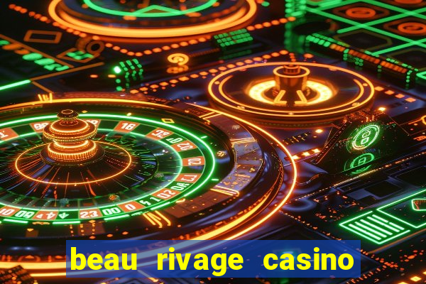 beau rivage casino hotel biloxi