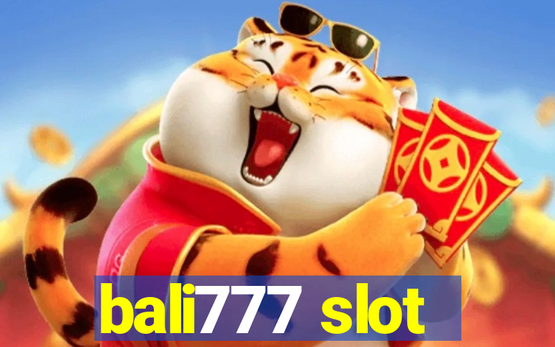 bali777 slot