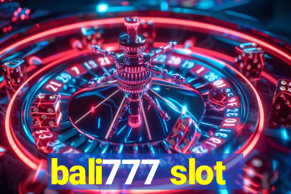 bali777 slot