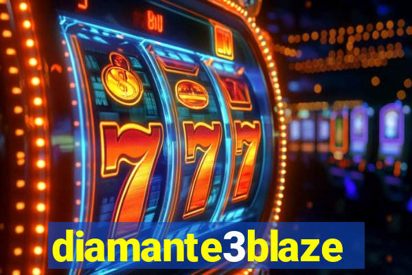 diamante3blaze