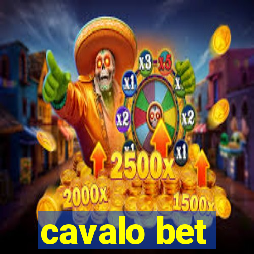 cavalo bet