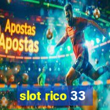 slot rico 33