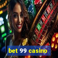 bet 99 casino