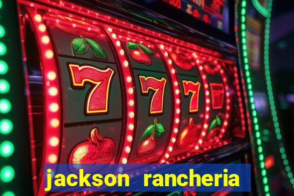 jackson rancheria casino coupons