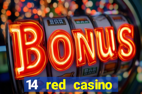 14 red casino bonus codes