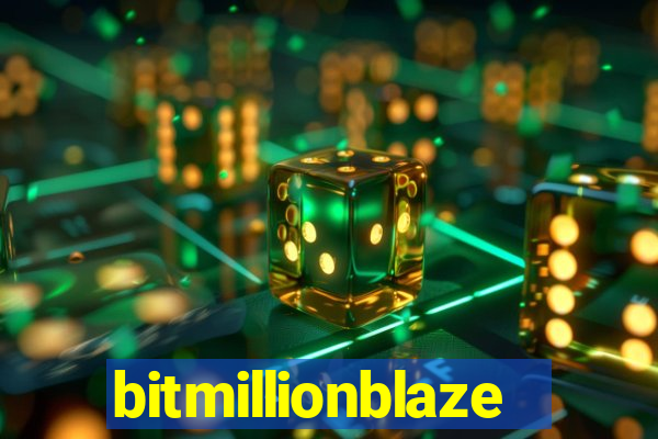 bitmillionblaze