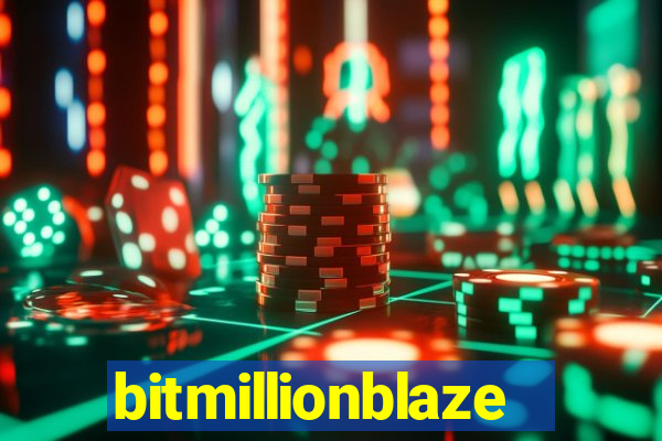 bitmillionblaze