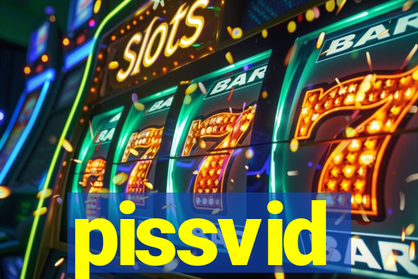 pissvid