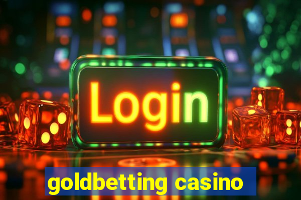 goldbetting casino