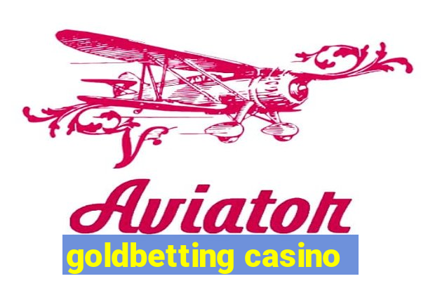 goldbetting casino