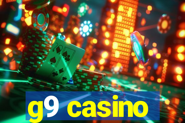 g9 casino