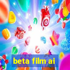 beta film ai