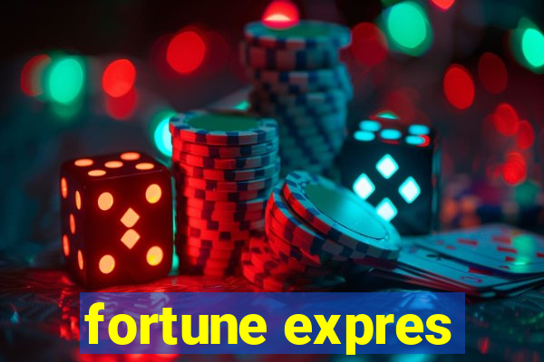 fortune expres