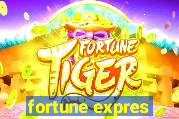 fortune expres