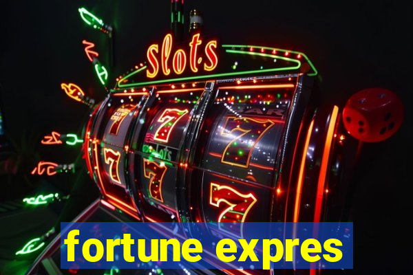 fortune expres