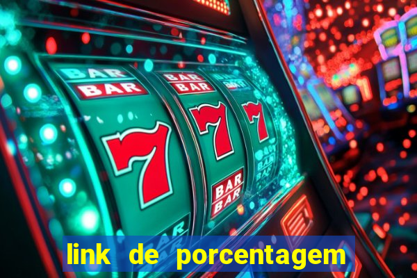 link de porcentagem dos slots