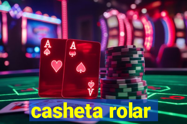 casheta rolar