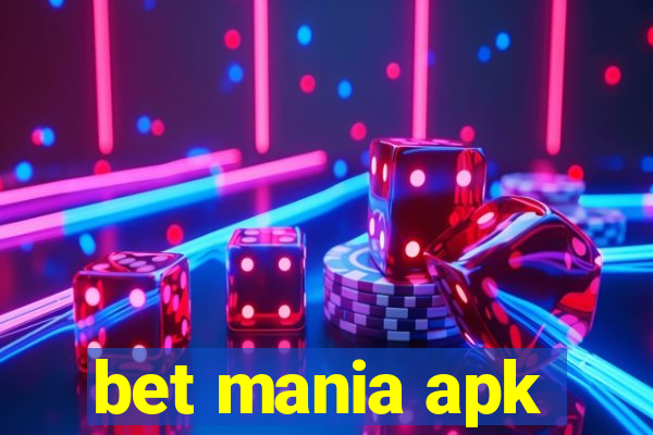 bet mania apk