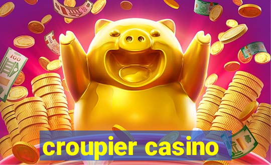 croupier casino