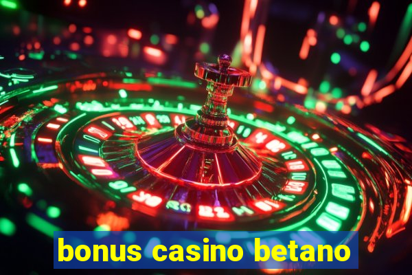 bonus casino betano