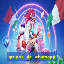 grupos de whatsapp de putaria