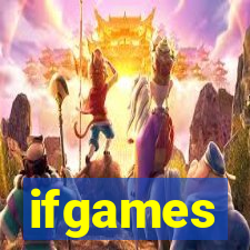 ifgames