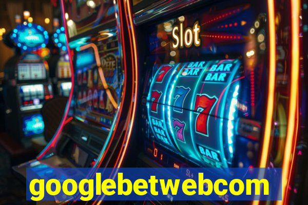 googlebetwebcom