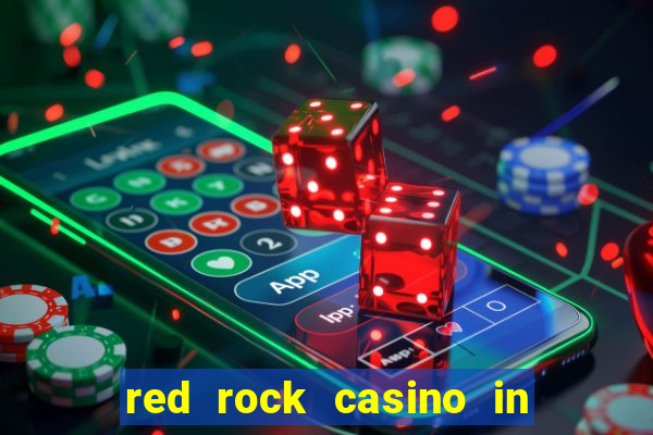 red rock casino in las vegas