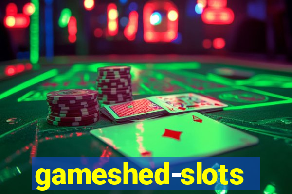 gameshed-slots